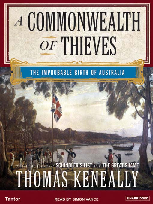 Title details for A Commonwealth of Thieves by Thomas Keneally - Available